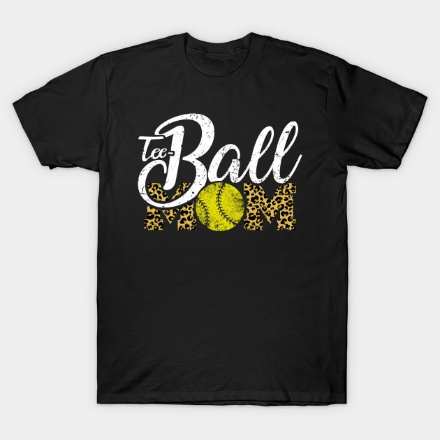 Teeball Mom Leopard Funny Softball for Mother's Day 2021 T-Shirt by Charaf Eddine